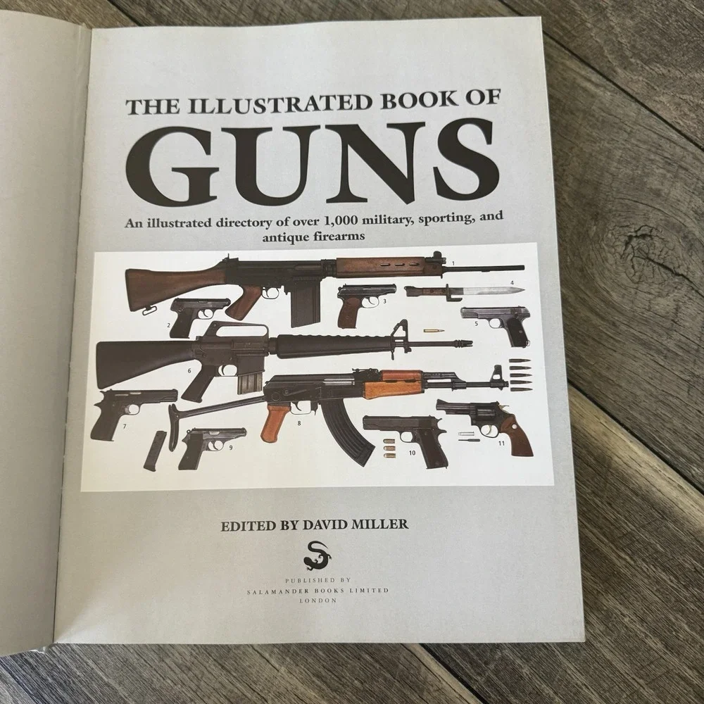 The Illustrated Directory of Guns:‎ A Collector's Guide Over 2000 Firearms 2007